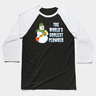 World's Coolest Plumber Snowman White Text Baseball T-Shirt